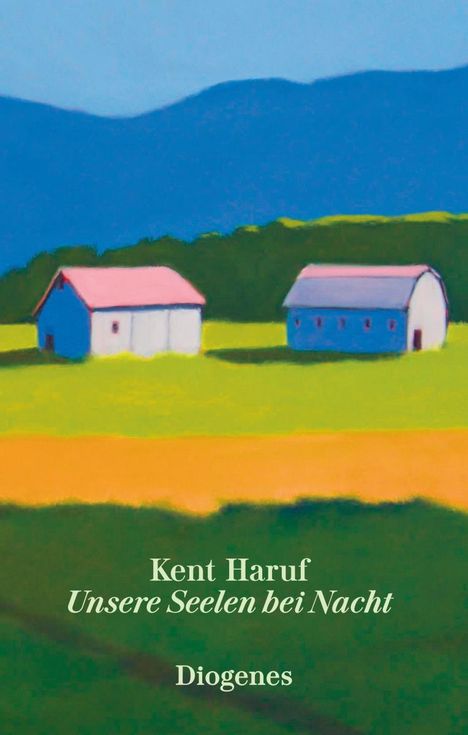 Kent Haruf (1943-2014): Unsere Seelen bei Nacht, Buch