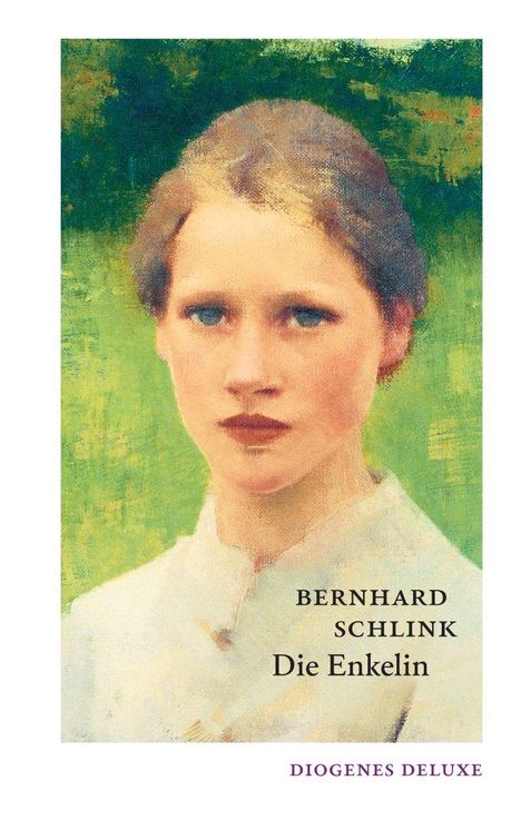„BERNHARD SCHLINK Die Enkelin“; Gemälde einer Frau vor grünem Hintergrund. Text unten: „DIOGENES DELUXE“.