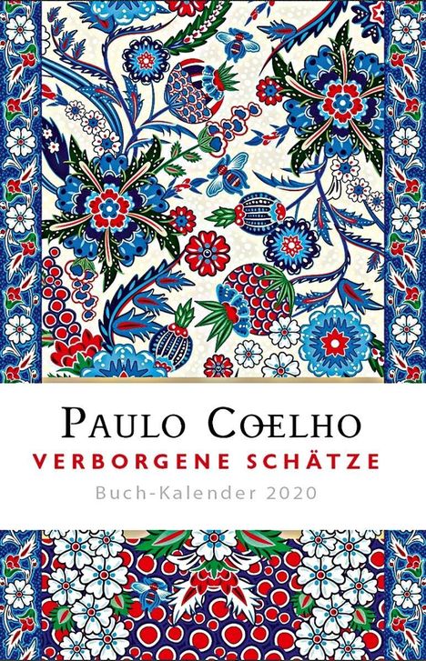 Paulo Coelho: Verborgene Schätze - Buch-Kalender 2020, Buch