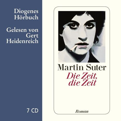 Martin Suter: Die Zeit, die Zeit, 7 CDs