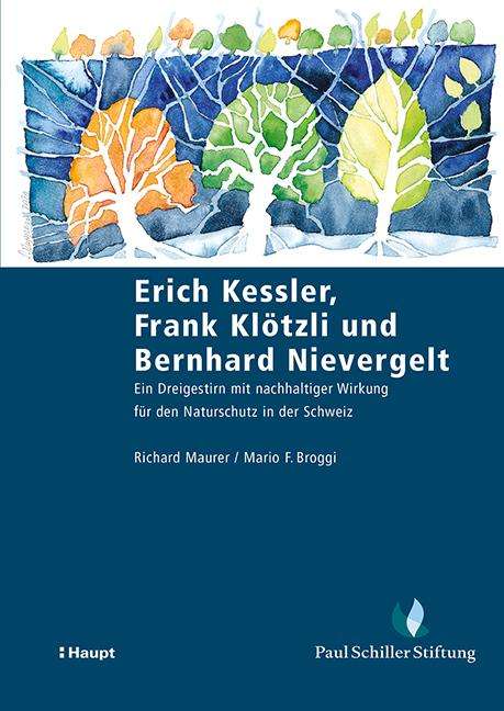 Richard Maurer: Erich Kessler, Frank Klötzli und Bernhard Nievergelt, Buch