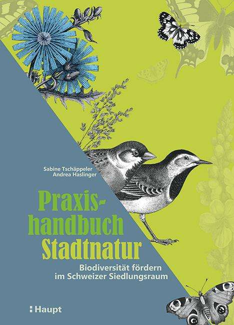 Sabine Tschäppeler: Praxishandbuch Stadtnatur, Buch
