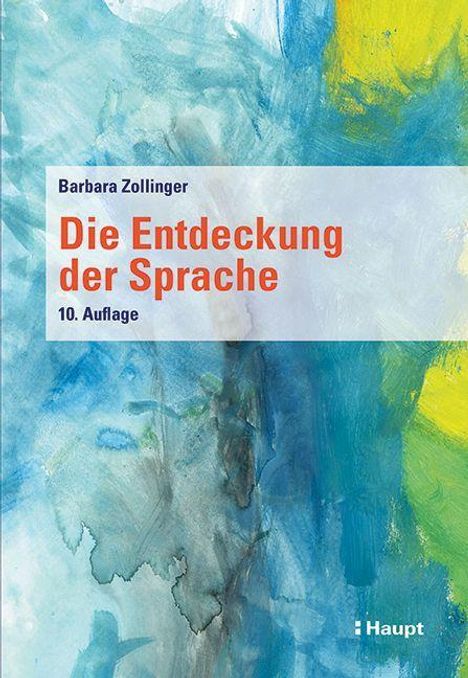 Barbara Zollinger: Die Entdeckung der Sprache, Buch