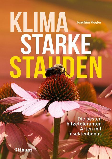 Joachim Kugler: Klimastarke Stauden, Buch