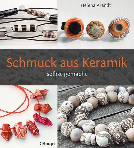 Helena Arendt: Schmuck aus Keramik, Buch