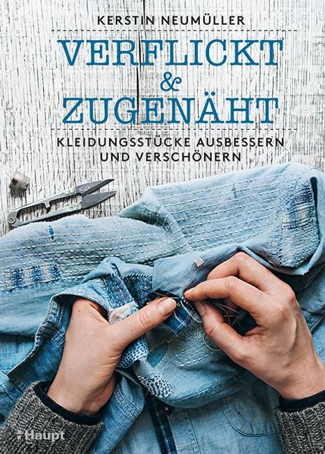 Kerstin Neumüller: verflickt &amp; zugenäht, Buch