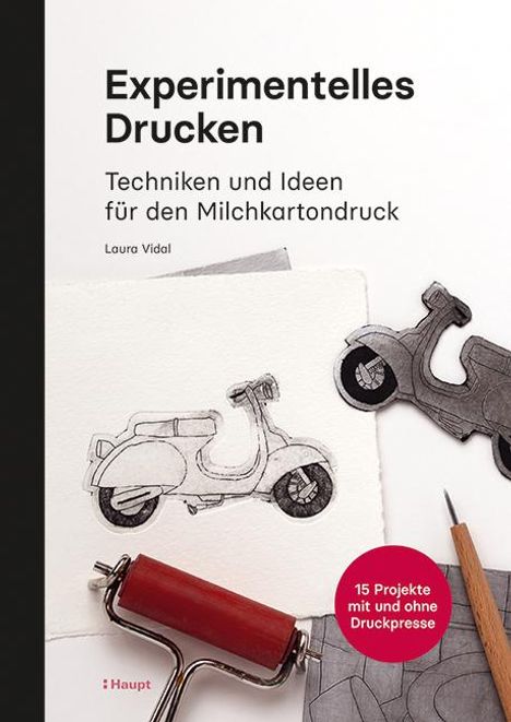 Laura Vidal: Experimentelles Drucken, Buch