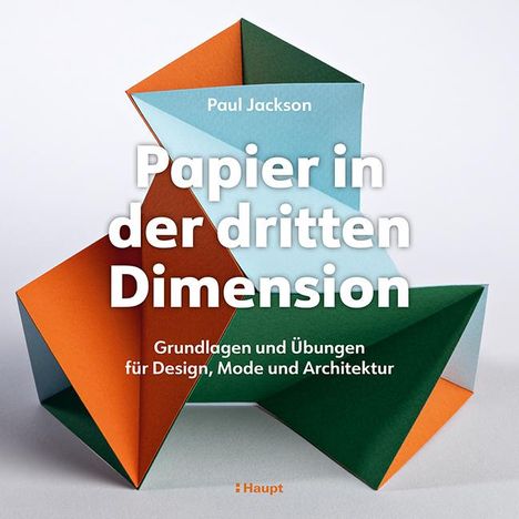 Paul Jackson: Papier in der dritten Dimension, Buch