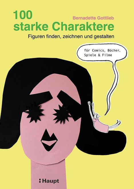 Bernadette Gottlieb: 100 starke Charaktere, Buch