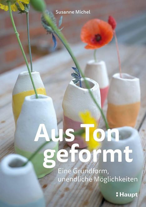 Susanne Michel: Aus Ton geformt, Buch