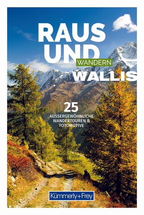 Raus und Wandern Wallis, Buch