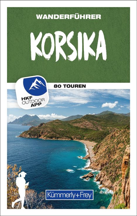 "Wanderführer Korsika, 80 Touren, HKF Outdoor App." Logo, Küste mit klarem Wasser und Hügel im Hintergrund.