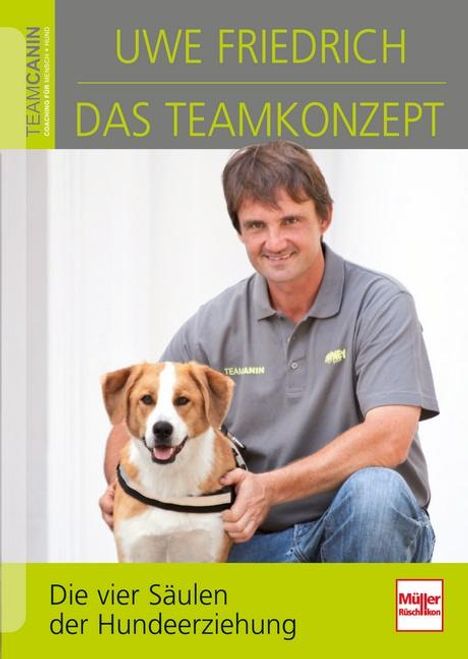 Uwe Friedrich: Das Teamkonzept, Buch