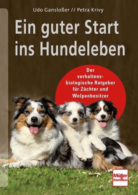 Udo Gansloßer: Ein guter Start ins Hundeleben, Buch