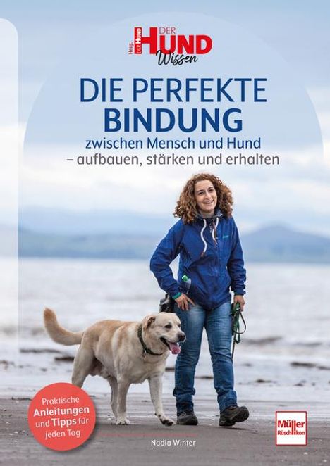 Nadia Winter: Die perfekte Bindung zwischen Mensch und Hund, Buch