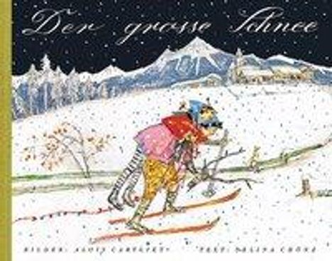 Alois Carigiet: Chönz, S: grosse Schnee, Buch
