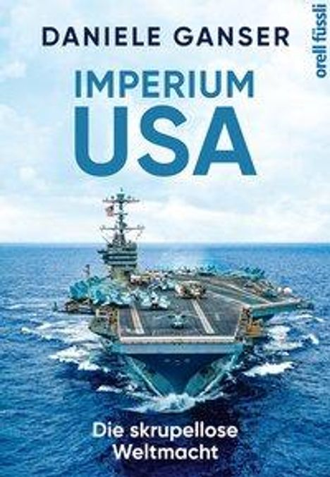 Daniele Ganser: Imperium USA, Buch