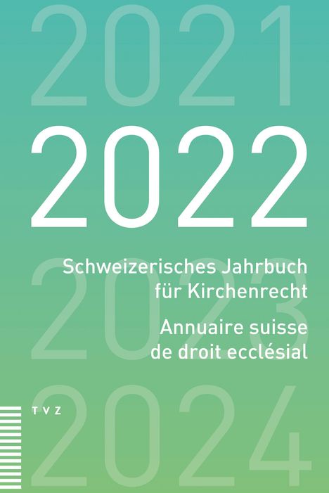 Schweizerisches Jahrbuch für Kirchenrecht / Annuaire suisse de droit ecclésial 2022, Buch