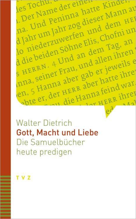 Walter Dietrich: Gott, Macht und Liebe, Buch