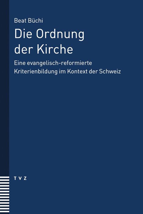 Beat Büchi: Die Ordnung der Kirche, Buch