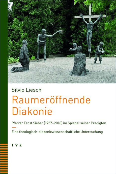 Silvio Liesch: Raumeröffnende Diakonie, Buch