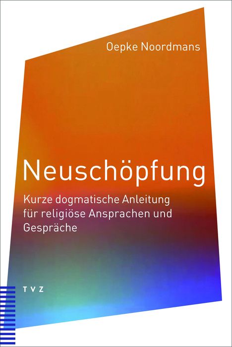 Oepke Noordmans: Neuschöpfung, Buch