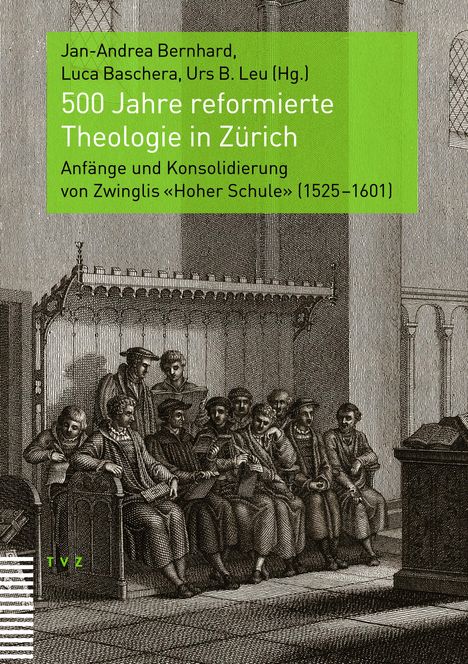 500 Jahre reformierte Theologie in Zürich, Buch