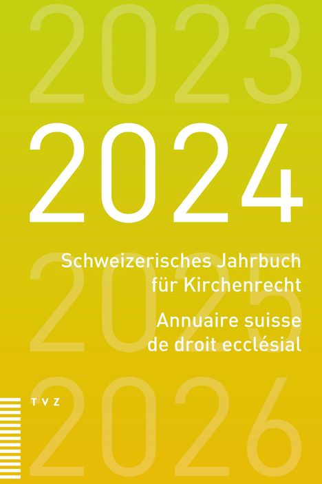 Schweizerisches Jahrbuch für Kirchenrecht / Annuaire suisse de droit ecclésial 2024, Buch