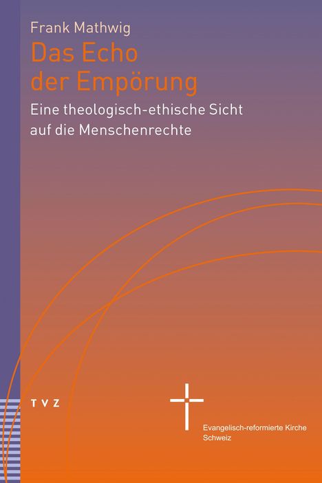 Buchtitel: "Das Echo der Empörung". Farbverlauf von Lila zu Orange. Orangenfarbene Bögen. Logo mit Kreuz.