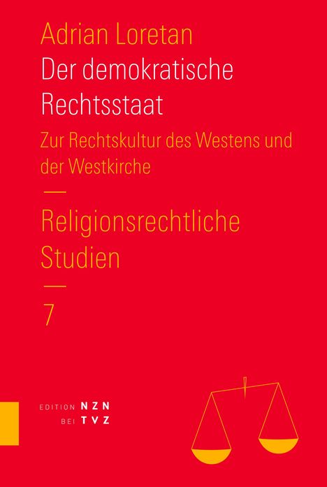 Adrian Loretan: Der demokratische Rechtsstaat, Buch