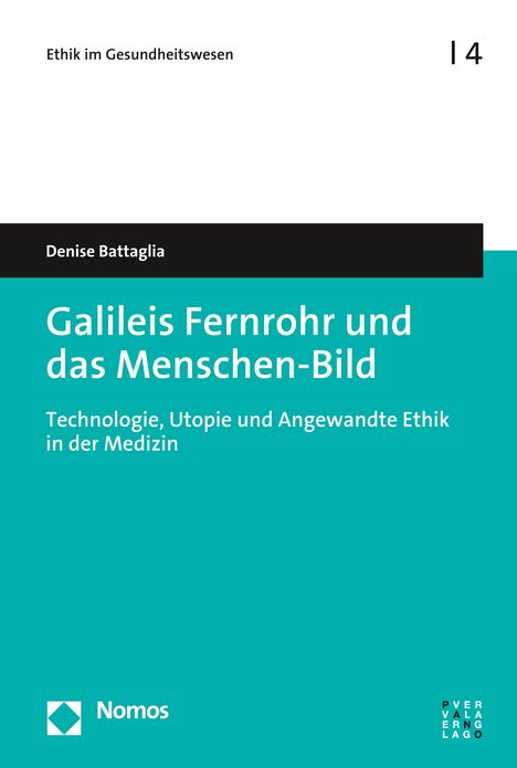 Denise Battaglia: Galileis Fernrohr und das Menschen-Bild, Buch