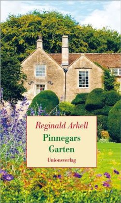 Reginald Arkell: Arkell, R: Pinnegars Garten, Buch
