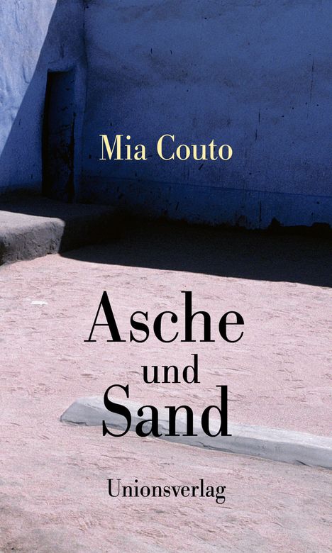 Mia Couto: Asche und Sand, Buch