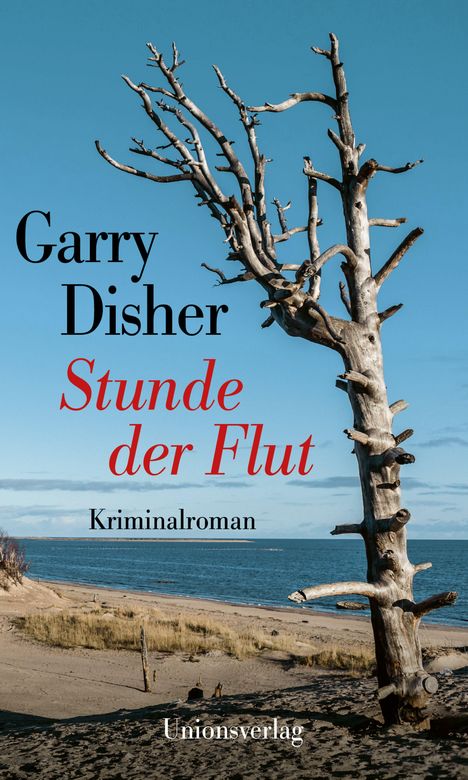 Garry Disher: Disher, G: Stunde der Flut, Buch