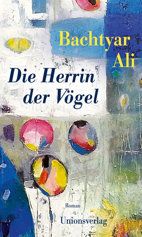 Bachtyar Ali: Die Herrin der Vögel, Buch