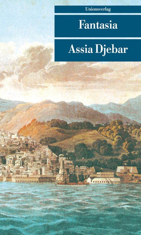 Assia Djebar: Fantasia, Buch