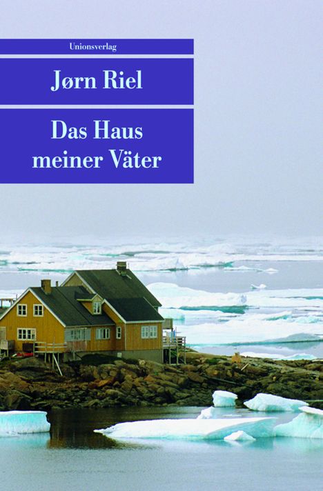 Jörn Riel: Das Haus meiner Väter, Buch