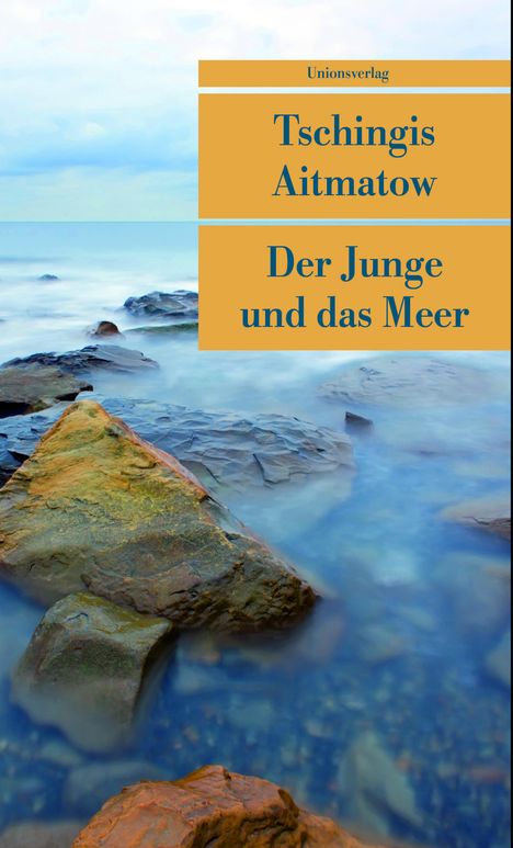 Tschingis Aitmatow: Der Junge und das Meer, Buch