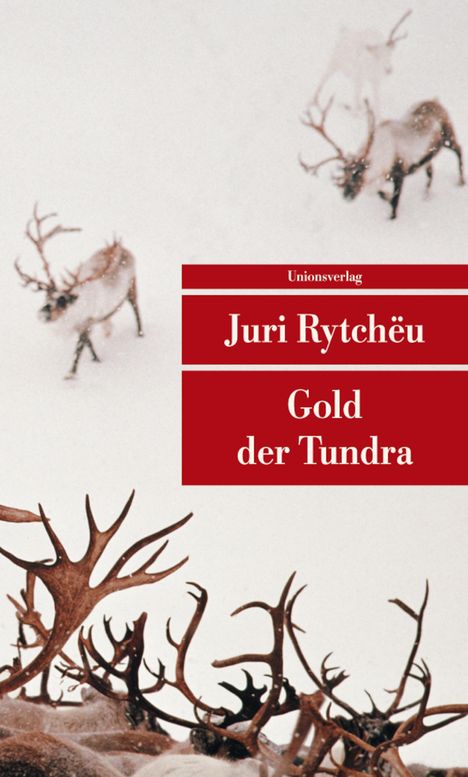 Juri Rytcheu: Gold der Tundra, Buch