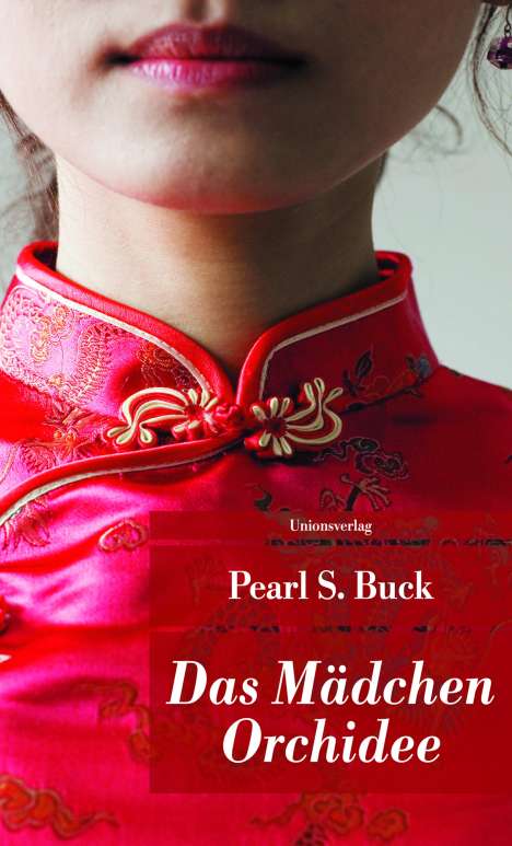 Pearl S. Buck: Das Mädchen Orchidee, Buch