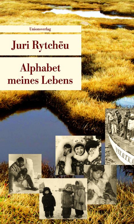 Juri Rytcheu: Alphabet meines Lebens, Buch