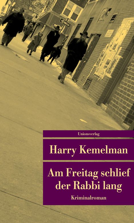 Harry Kemelman: Am Freitag schlief der Rabbi lang, Buch