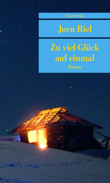 Jørn Riel: Zu viel Glück auf einmal, Buch