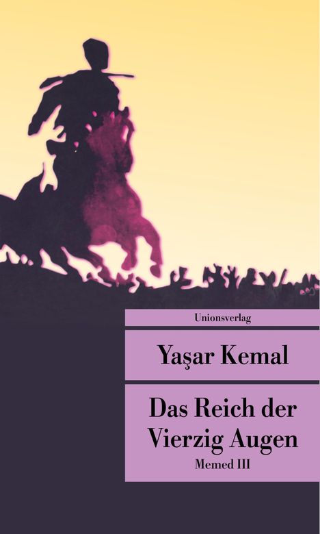 Yasar Kemal: Das Reich der Vierzig Augen, Buch