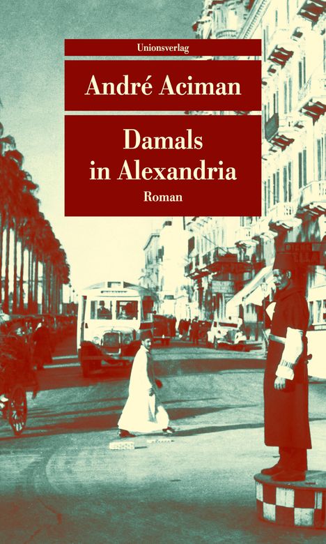 André Aciman: Damals in Alexandria, Buch