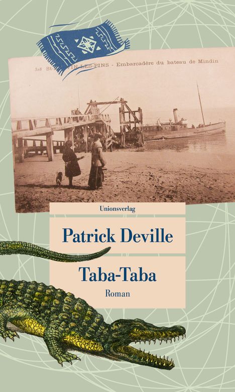 Patrick Deville: Deville, P: Taba-Taba, Buch