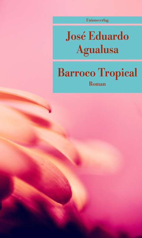 José Eduardo Agualusa: Barroco Tropical, Buch