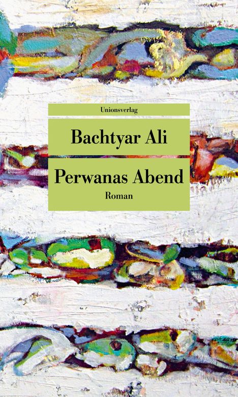 Bachtyar Ali: Perwanas Abend, Buch