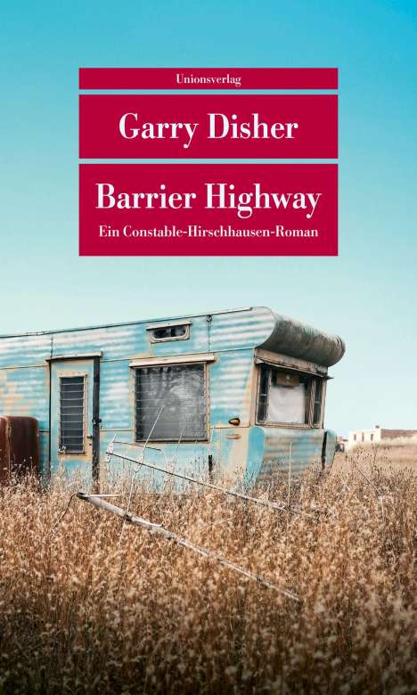 Garry Disher: Barrier Highway, Buch