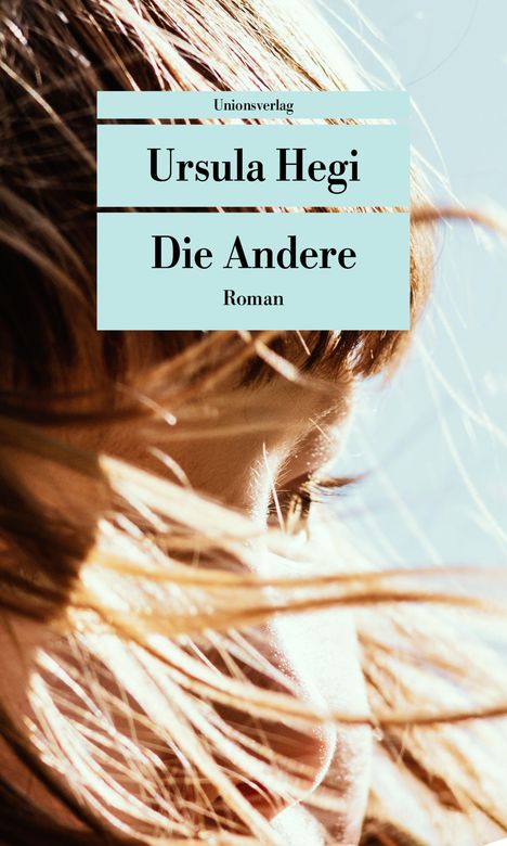 Ursula Hegi: Die Andere, Buch